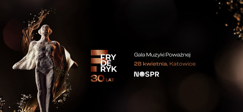 Przed nami jubileuszowa Gala Muzyki Poważnej Fryderyk 2024 – znamy program