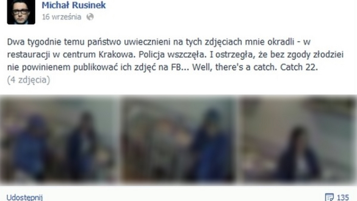 Dwa tygodnie temu Michał Rusinek został okradziony w jednej z krakowskich restauracji. 16 września poszkodowany opublikował zdjęcia z monitoringu na swoim profilu - informuje portal mmkrakow.pl.