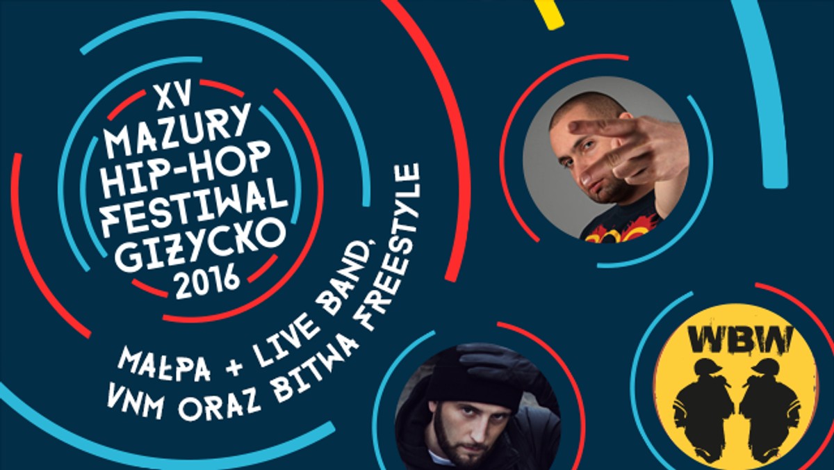 Poznaliśmy ostatnich headlinerów Mazury Hip-Hop Festiwal 2016. Na piętnastej, jubileuszowej odsłonie MHHF wystąpią również Małpa i VNM. Wcześniej ogłoszono następujących wykonawców: O.S.T.R., Tede, Sokół i Marysia Starosta, JWP/BC, Hemp Gru, Tau, Kali, Sobota, Te-Tris, Quebonafide, Taco Hemingway, Miuosh oraz Mielzky. Trzydniowe święto hip-hopu w giżyckiej Twierdzy Boyen odbędzie się w dniach 21-23 lipca 2016.