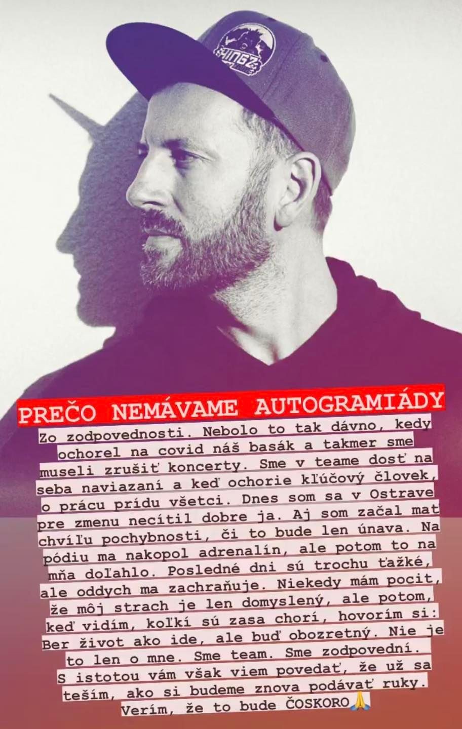 Spevák vysvetlil, prečo nemá autogramiády. 