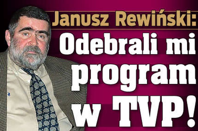 Rewiński: Odebrali mi program w TVP!