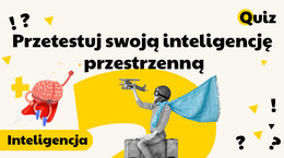 Inteligencja Sprawdź swoją inteligencję przestrzenną