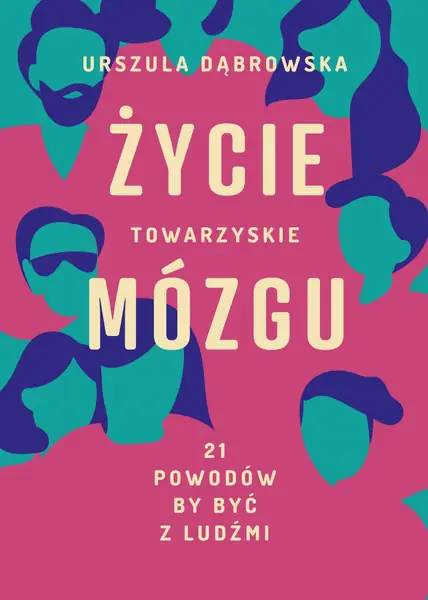 &quot;Życie towarzyskie mózgu&quot; okładka