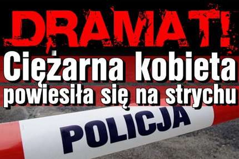 Dramat! Ciężarna kobieta powiesiła się na strychu