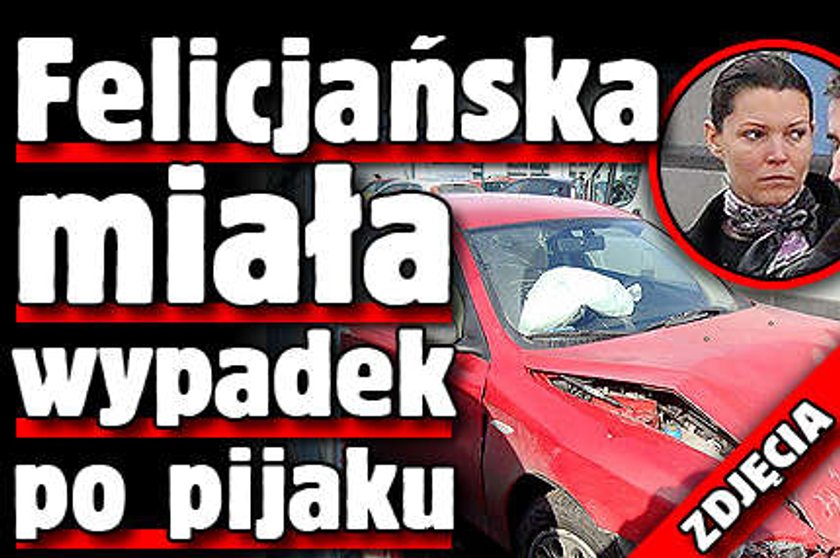 Felicjańska miała wypadek po pijaku