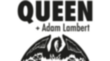 Queen + Adam Lambert - wielkie show w Krakowie 21 lutego