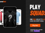 LiveScore Bet Squads: The best free-to-play game in Nigeria
