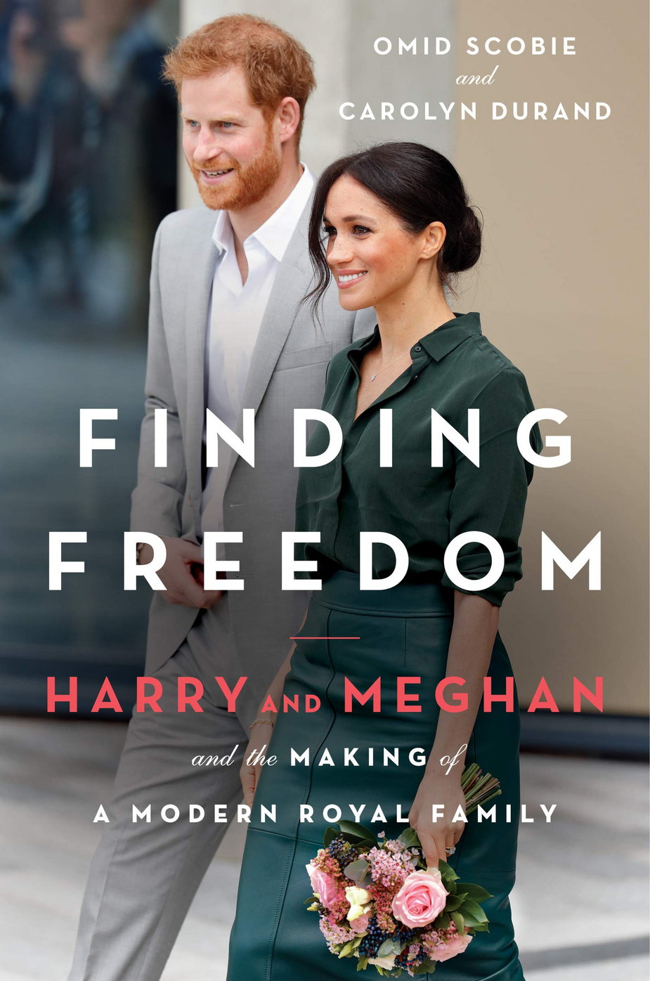 Omid Scobie i Carolyn Durand, "Finding Freedom: Harry and Meghan and the Making of a Modern Royal Family" (okładka)