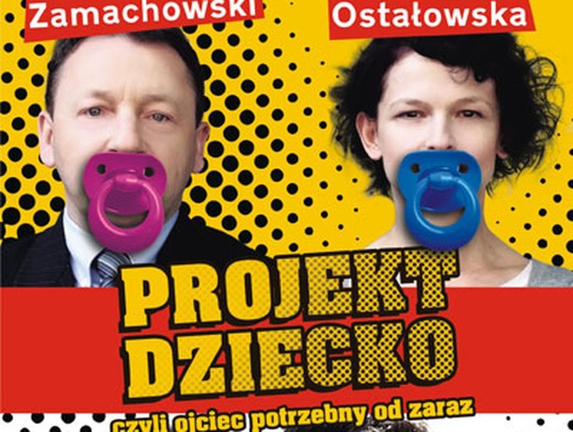 "Projekt dziecko...", czyli komedia rodzicielska