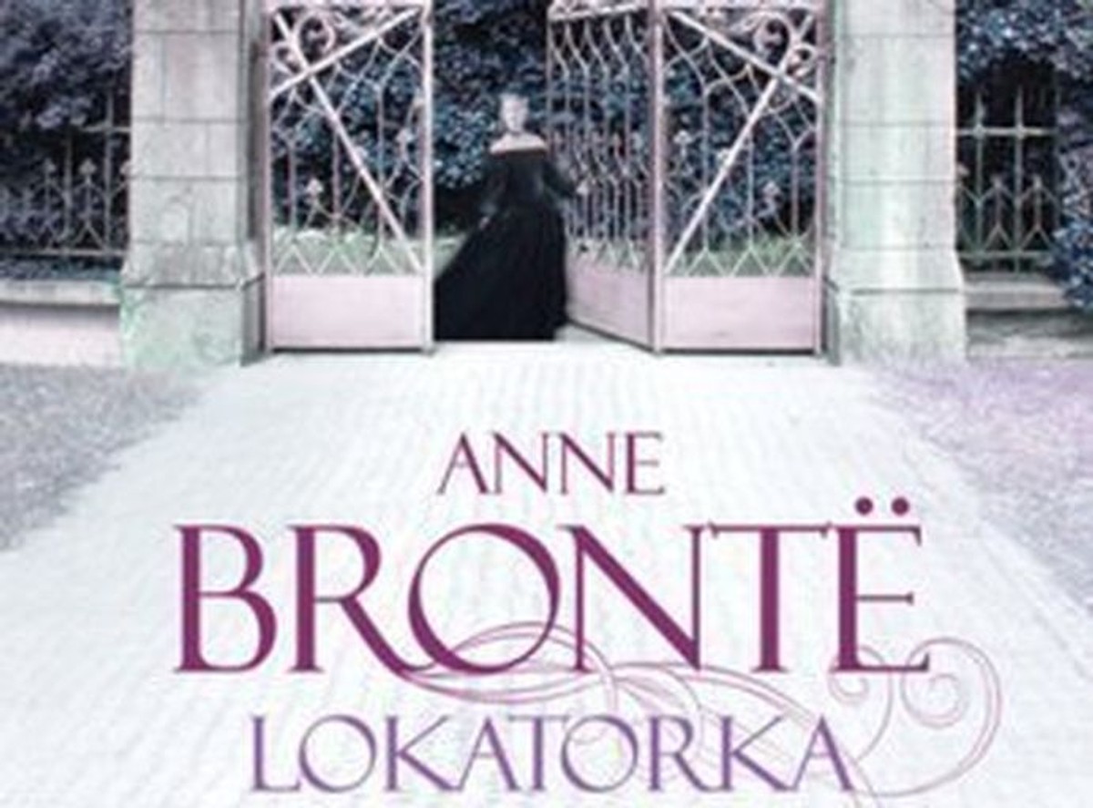 Prekursorka feministek bohaterką XIX wiecznej powieści Anny Bronte
