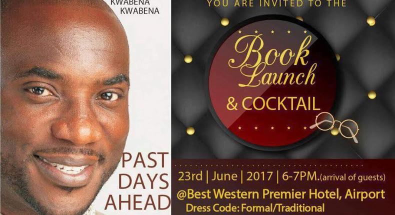Kwabena Kwabena to launch new book ‘Past Days Ahead’ on June 23