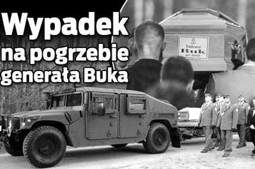 Wypadek na pogrzebie generała  Buka