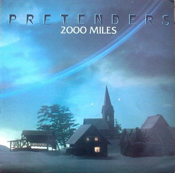 The Pretenders – 2000 Miles