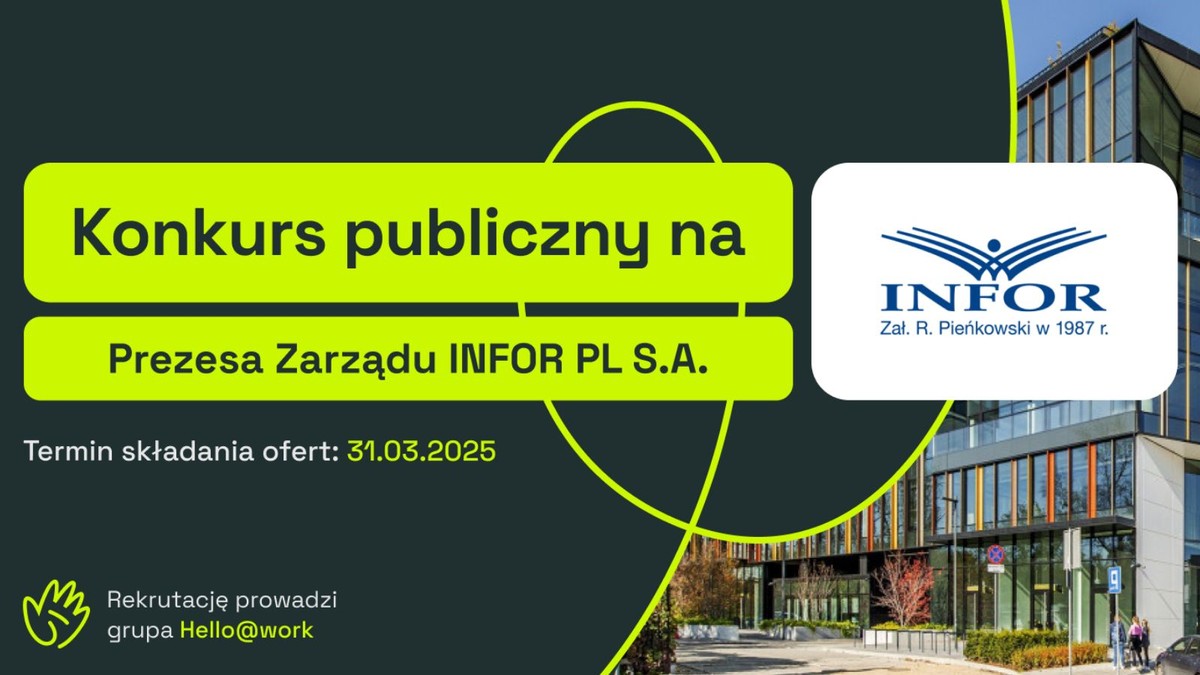 Konkurs publiczny na prezesa zarządu INFOR PL