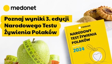 Co naprawdę jedzą Polacy? Medonet publikuje raport z 3. edycji Narodowego Testu Żywienia