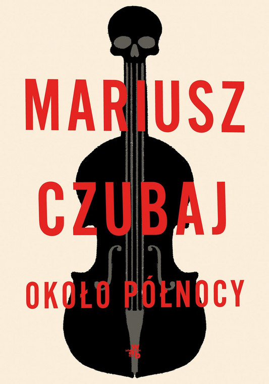 Mariusz Czubaj, "Około północy": okładka książki