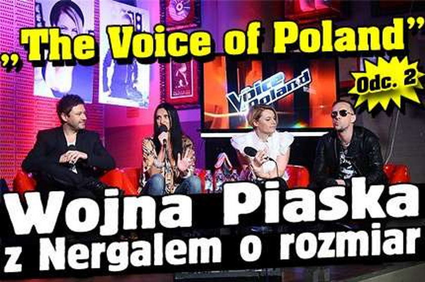 "The Voice of Poland" - odc. 2 Wojna Piaska z Nergalem o rozmiar