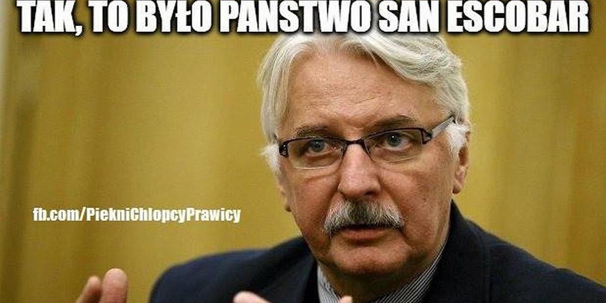 Waszczykowski i "San Escobar". Internauci kpią. MEMY