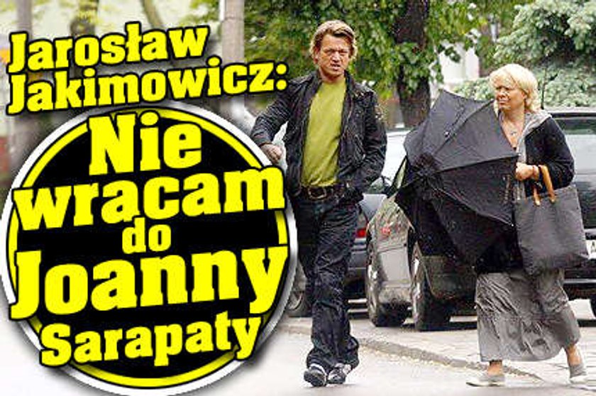 Jakimowicz: Nie wracam do Sarapaty