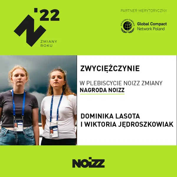 Dominika Lasota i Wiktoria Jędroszkowiak zdobywają Nagrodę Noizz