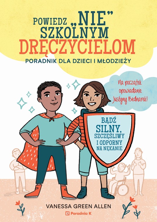 Powiedz „NIE” szkolnym dręczycielom