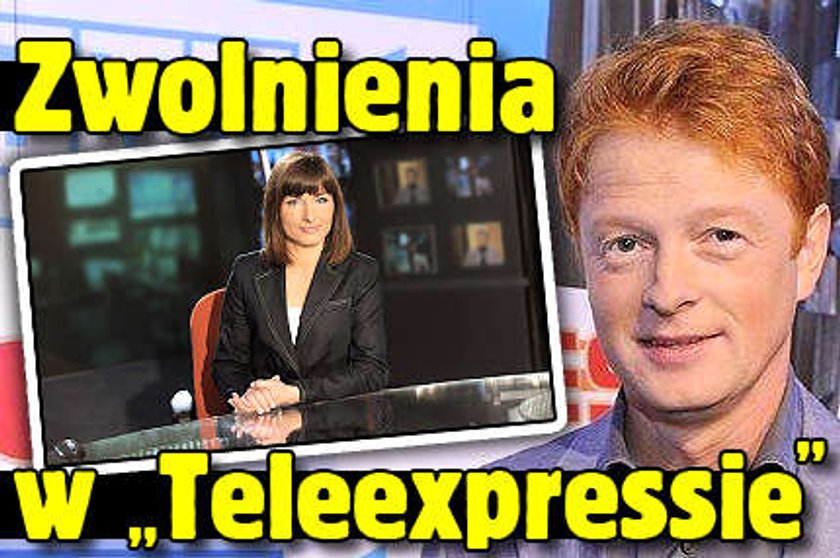 Zwolnienia w "Teleexpressie"