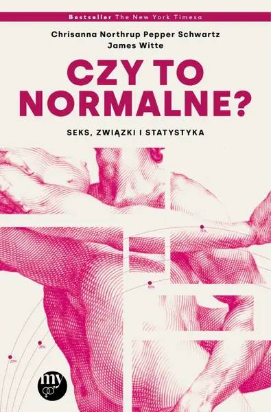 &quot;Czy to normalne? Seks, związki i statystyka&quot;