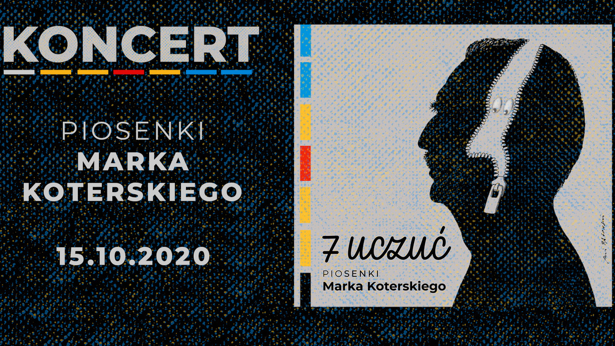 Już 15 października o godzinie 19:00 odbędzie się wyjątkowy koncert, promujący pierwszą płytę z utworami jednego z najwybitniejszych polskich reżyserów - Marka Koterskiego. Koncert odbędzie się w warszawskiej Scenie Relax i będzie to jedyna okazja, aby usłyszeć niemal całą rodzinę Koterskich na jednej scenie! 