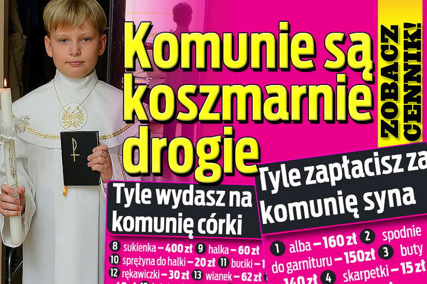 Komunie są koszmarnie drogie