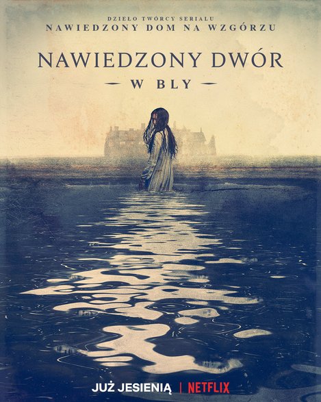 "Nawiedzony dwór w Bly"