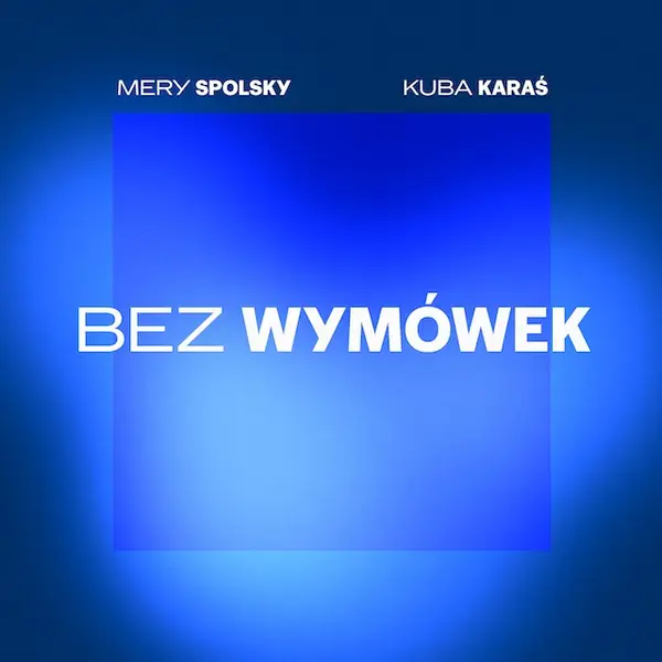 Durex Bez Wymówek Mery Spolsky i Kuba Karaś okładka utworu Bez Wymówek