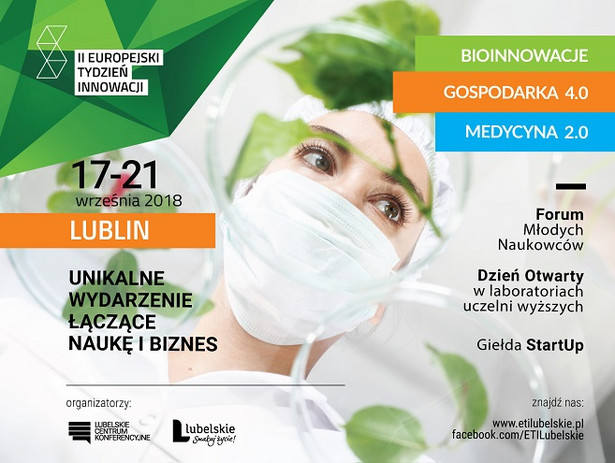 UNIKALNE WYDARZENIE ŁĄCZĄCE NAUKĘ I BIZNES – EUROPEJSKI TYDZIEŃ INNOWACJI 17-21 WRZEŚNIA 2018 R.