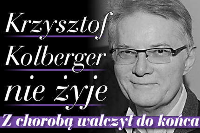 Krzysztof Kolberger nie żyje!