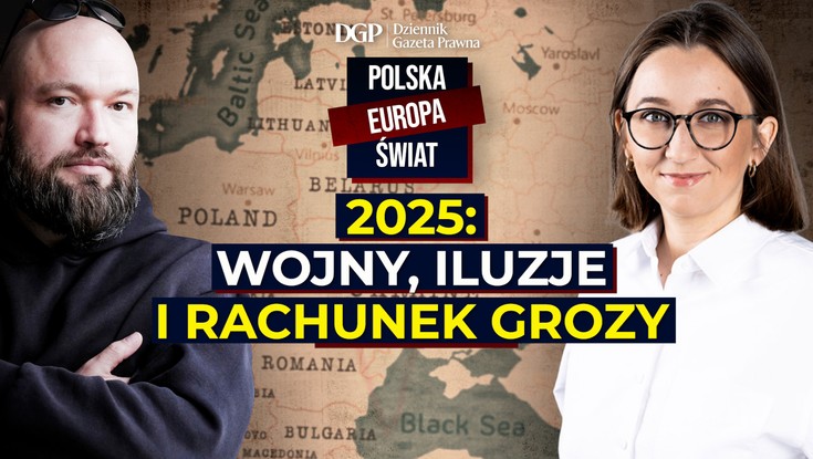 2025: Wojny, iluzje i rachunek grozy [POLSKA- EUROPA- ŚWIAT]