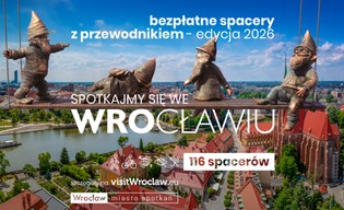 Ponad 100 bezpłatnych spacerów z przewodnikiem po Wrocławiu!