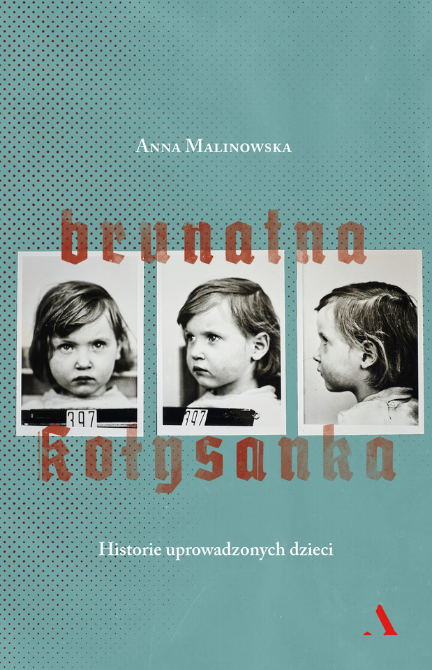 Anna Malinowska, "Brunatna kołysanka"