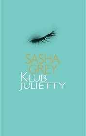 "Klub Julietty" Sasha Grey