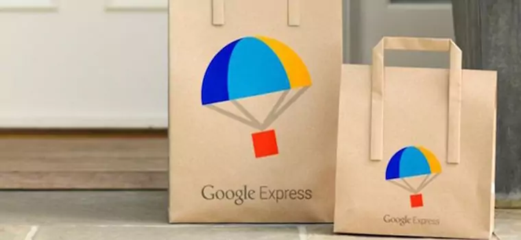 Google Express z zakupami spożywczymi i dostawą tego samego dnia. Oczywiście nie w Polsce