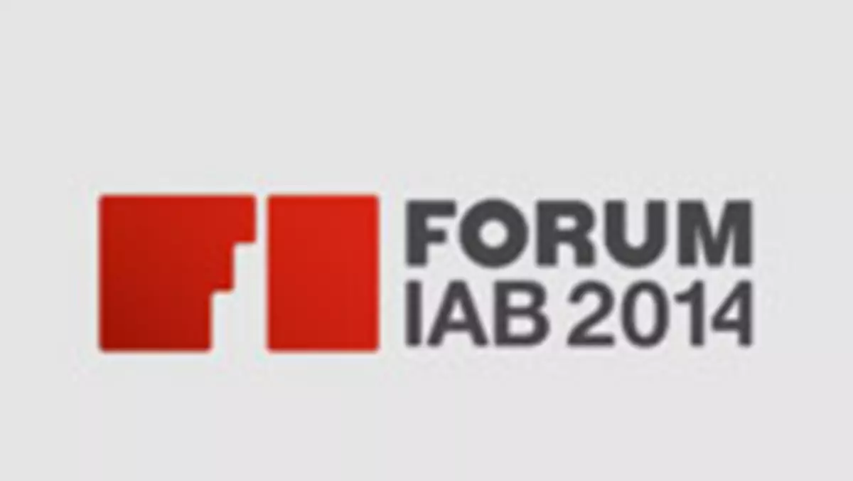 Lubisz to? Kup Teraz! Efektywna sprzedaż w cyfrowym świecie – konferencja Forum IAB 2014