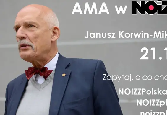 AMA w NOIZZ: Janusz Korwin-Mikke