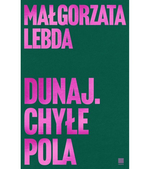 Joanna Barańska poleca "Dunaj. Chyłe pola"