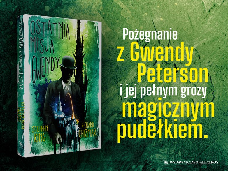 Stephen King, Richard Chizmar "Ostatnia misja Gwendy" - pożegnanie