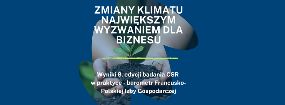 Wyniki badania CSR w praktyce – barometr Francusko-Polskiej Izby Gospodarczej. „Jedynie 1/5 dorosłych Polaków byłaby gotowa zapłacić więcej za produkty marek, które podejmują działania w zakresie ochrony środowiska i walki ze zmianami klimatu”.