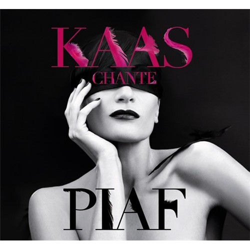 Patricia Kaas 'Kaas Chante Piaf'
