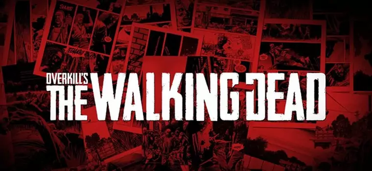 Gotowi na kolejną obsuwę? Tym razem padło na strzelankę The Walking Dead od twórców serii Payday