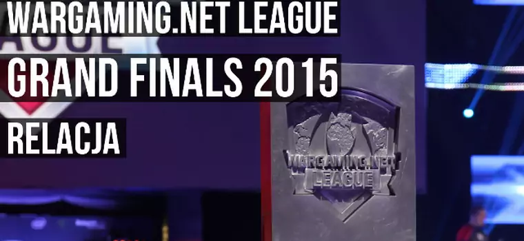 Wargaming.net League Grand Finals 2015 - relacja