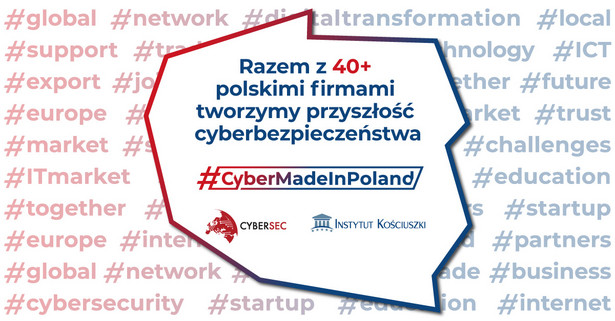 #CyberMadeInPoland – startuje klaster promujący polską branżę cyberbezpieczeństwa