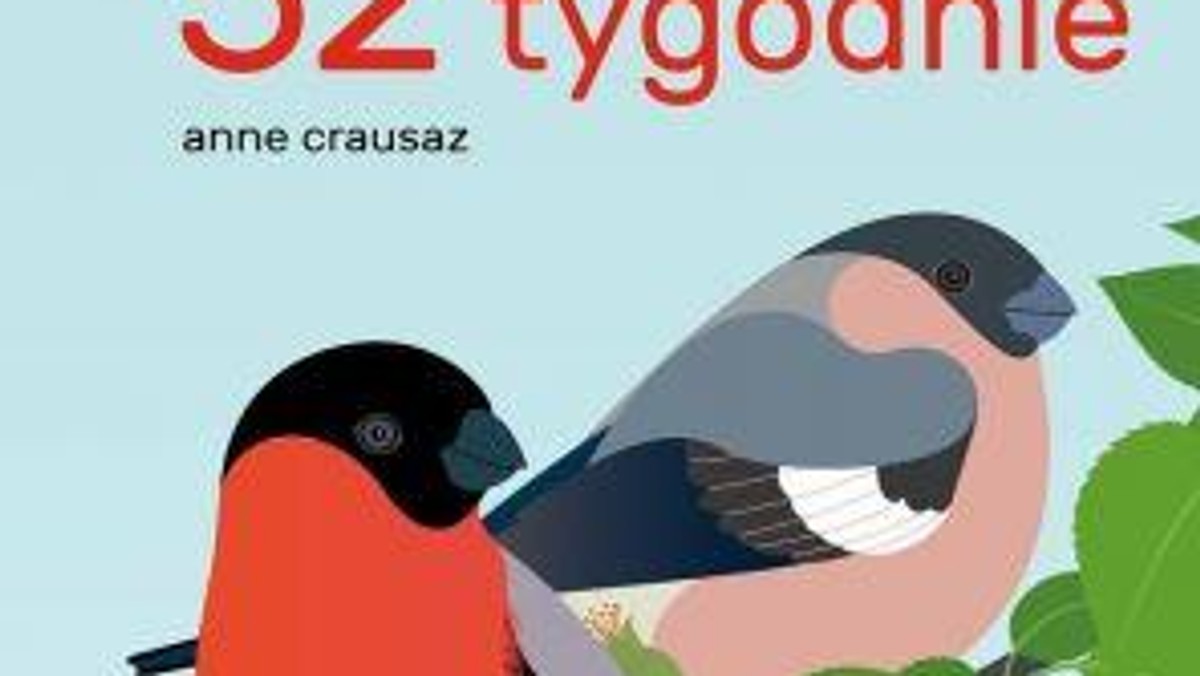 52 tygodnie; Anne Crausaz; Wyd. Widnokrąg wiek: 4-7 lat