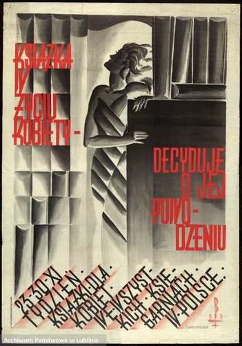 'Polski plakat propagandowy dwudziestolecia międzywojennego', zbiory Archiwum Państwowego w Lublinie