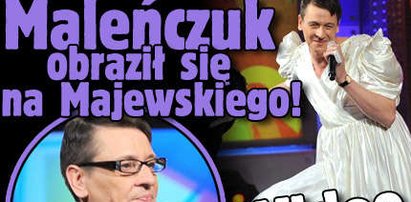 Maleńczuk obraził się na Majewskiego! Wideo